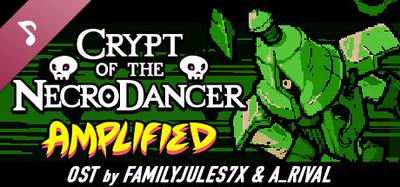 Crypt of the NecroDancer: AMPLIFIED OST - FamilyJules7X and A_Rival