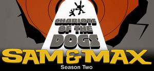 Sam & Max 204 - Chariots of the Dogs banner