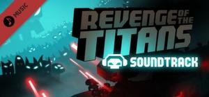 Revenge of the Titans: Soundtrack banner