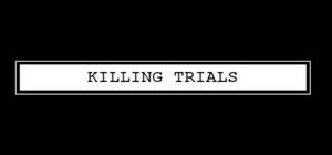 Killing Trials banner
