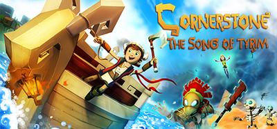 Cornerstone : The song of Tyrim