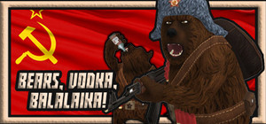BEARS, VODKA, BALALAIKA! banner
