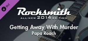 Rocksmith® 2014 - Papa Roach - “Getting Away With Murder” banner