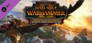 Total War: WARHAMMER II - Mortal Empires banner