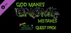 SUPER ARMY OF TENTACLES 3, XPACK I: God Makes Gnome Mistakes banner