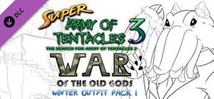SUPER ARMY OF TENTACLES 3, Winter Outfit Pack I: War of the Old Gods banner