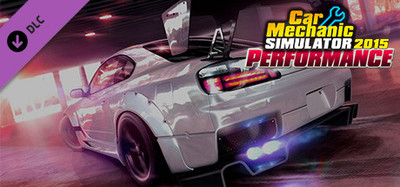 Car Mechanic Simulator 2015 - Performance