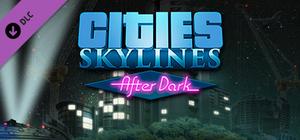 Cities: Skylines - After Dark banner