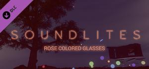 SoundLites: Rose Colored Glasses banner