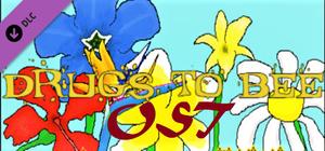 Drugs to Bee - OST banner