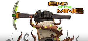 End Of The Mine banner