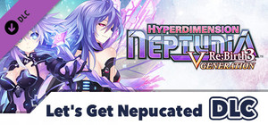 Hyperdimension Neptunia Re;Birth3 Let's Get Nepucated banner