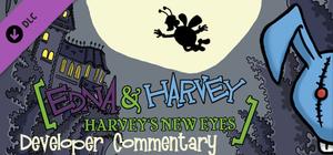 Edna & Harvey: Harvey's New Eyes Developer Commentary banner