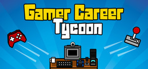 Gamer Career Tycoon banner