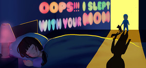 Oops!!! I Slept With Your Mom + Soundtrack banner