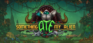 Something Ate My Alien banner