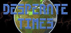 Desperate Times banner