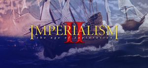 Imperialism 2: The Age of Exploration banner