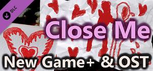 Close Me - New Game+ & OST Selection Soundtrack banner