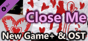 Close Me - New Game+ & OST Selection Soundtrack banner
