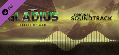 Warhammer 40,000: Gladius - Relics of War Soundtrack
