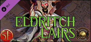 Fantasy Grounds - Eldritch Lairs (5E) banner