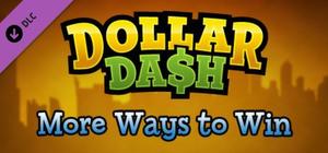 Dollar Dash - More Ways to Win banner