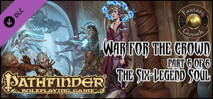 Fantasy Grounds - Pathfinder RPG - War for the Crown AP 6: The Six-Legend Soul (PFRPG) banner