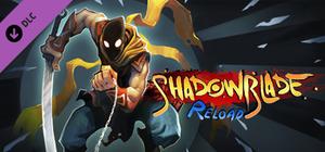 Shadow Blade: Reload - Soundtrack, Art Book and Comic banner