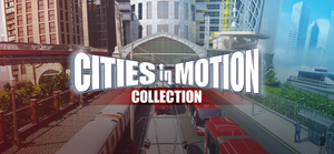 Cities in Motion Collection banner
