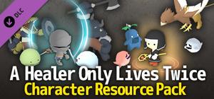 SMILE GAME BUILDER A Healer Only Lives Twice Character Resource Pack banner