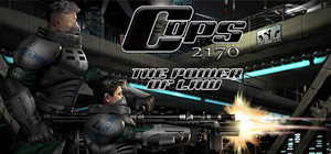 Cops 2170: The Power of Law banner