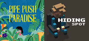 Pipe Push Paradise & Hiding Spot banner