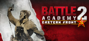 Battle Academy 2: Eastern Front banner