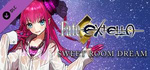 Fate/EXTELLA - Sweet Room Dream banner