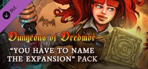Dungeons of Dredmor: You Have To Name The Expansion Pack banner