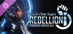 Sins of a Solar Empire: Rebellion - Forbidden Worlds banner