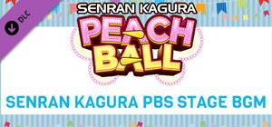 SENRAN KAGURA Peach Ball - SENRAN KAGURA PBS Stage BGM banner