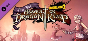 Borderlands 2: Tiny Tinas Assault on Dragon Keep banner
