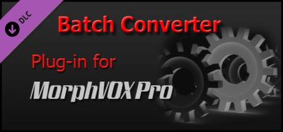 MorphVOX - Batch Converter Plugin