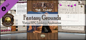 Fantasy Grounds - Deadlands Reloaded: The Flood banner
