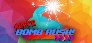 Super Bomb Rush! banner