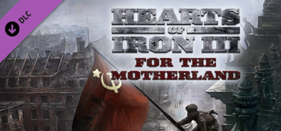 Hearts of Iron III: For The Motherland