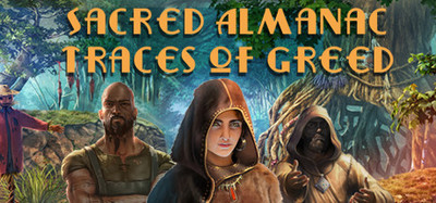 Sacred Almanac: Traces of Greed