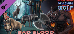 ToA: Seasons Of The Wolf - Bad Blood banner