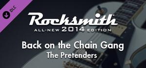 Rocksmith® 2014 Edition - Remastered - The Pretenders - “Back on the Chain Gang” banner