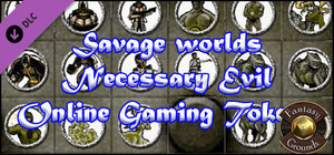 Fantasy Grounds - Savage Worlds Necessary Evil Online Gaming (Token Pack) banner
