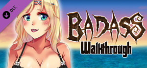 BADASS Walkthrough banner