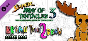 SUPER ARMY OF TENTACLES 3: Brian Tries To Draw! Outfit Pack banner