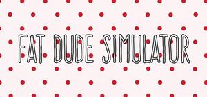 Fat Dude Simulator banner